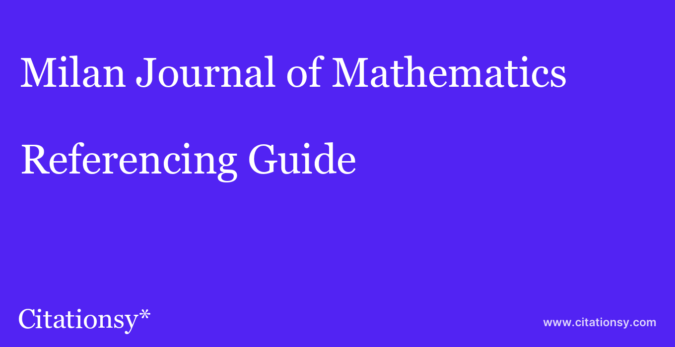 cite Milan Journal of Mathematics  — Referencing Guide
